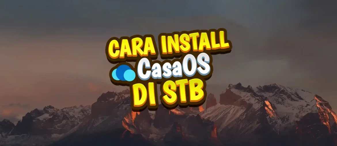 cara install casaos di stb