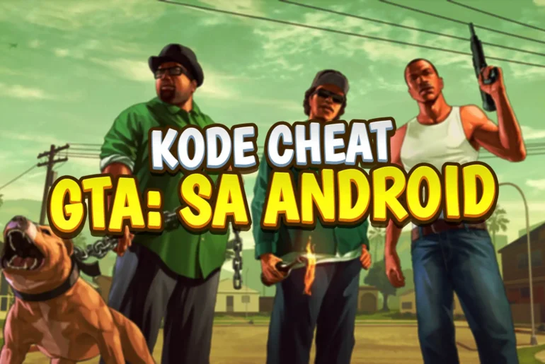cheat gta san andreas android lengkap